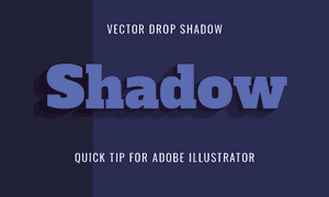 Cover Image for EZ Tip: How To Create Vector 'Drop Shadow' Effects In Illustrator