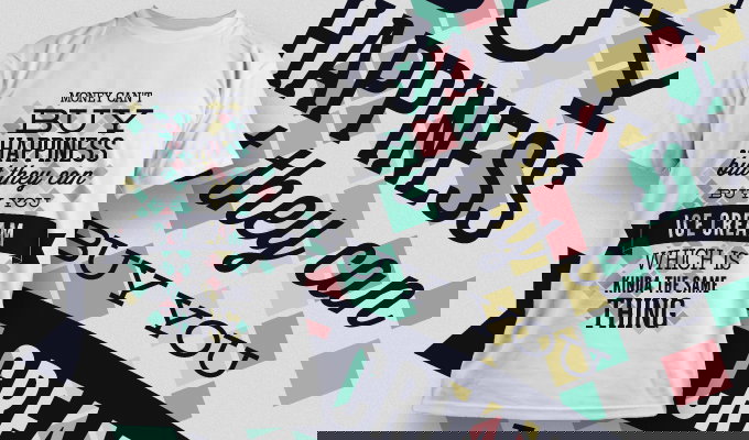 Money can't buy happiness but they can buy you ice cream T-shirt Design 656