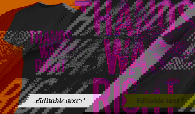 Thanos Was Right T-shirt Design